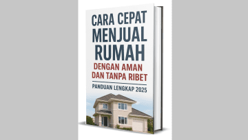 Panduan Cepat Menjual Rumah